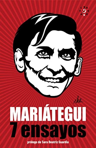 7 Ensayos de Interpretación de la Realidad Peruana - José Carlos Mariátegui