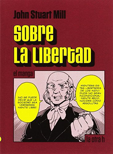 Sobre la Libertad (el Manga) - John Stuart Mill