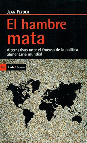 El Hambre Mata - Jean Feyder
