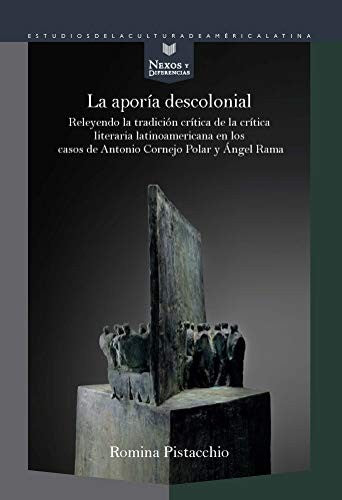 La Aporía Descolonial - Romina Pistacchio