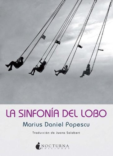 La Sinfonia del Lobo - Marius Daniel Popescu
