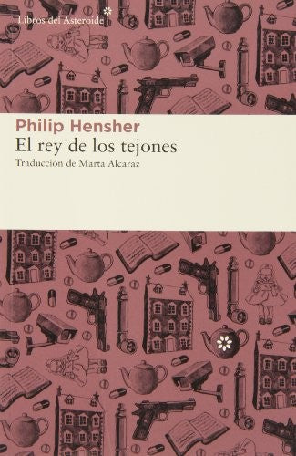 El Rey de los Tejones - Philip Hensher