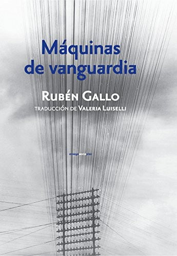 Maquinas de Vanguardia - Ruben Gallo