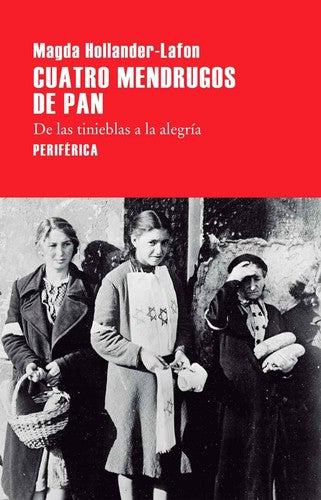Cuatro Mendrugos de Pan - Magda Hollander-lafon