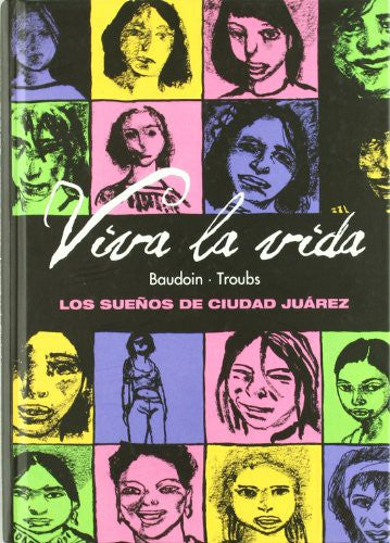 Viva la Vida - Edmond Baudoin-troubs