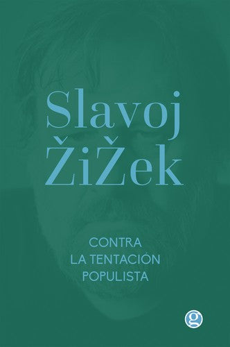 Contra la Tentación Populista - Slajov Zizek