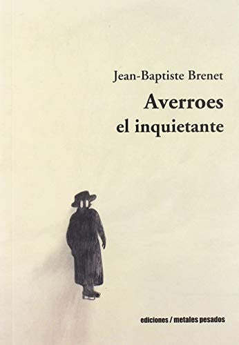 Averroes el Inquietante - Jean-baptiste Brenet