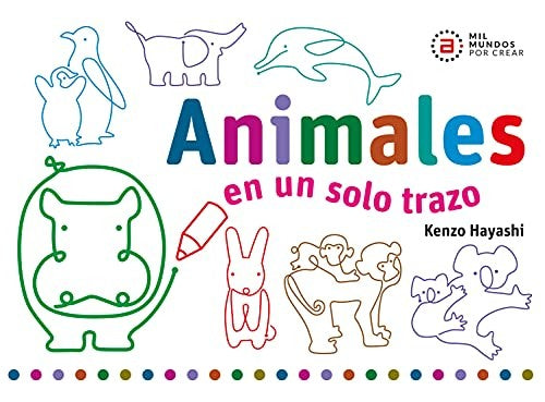 Animales en un Solo Trazo - Kenzo Hayashi