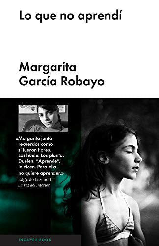 Lo que No Aprendí - Margarita Garcia Robayo