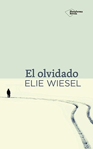 El Olvidado - Elie Wiesel