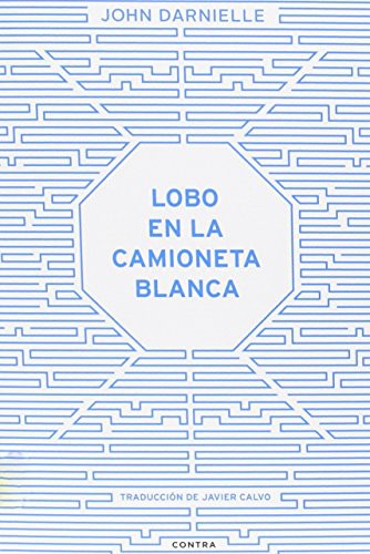 Lobo en la Camioneta Blanca - John Darnielle