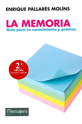 La Memoria, la Guia para su Conocimiento y Practica - Enrique Lombera Pallares