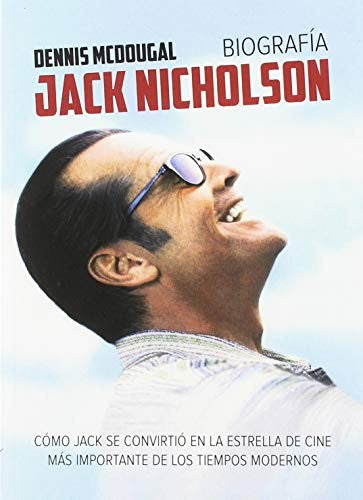 Jack Nicholson: Biografia - Dennis Mcdougal