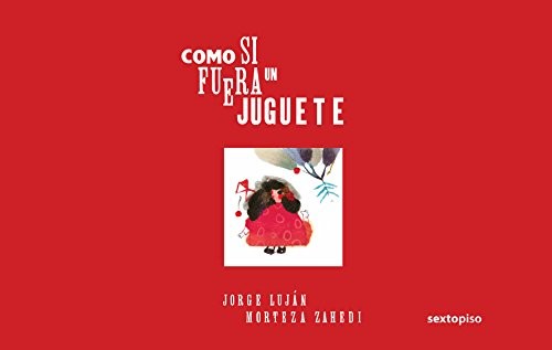 Como Si Fuera un Juguete - Jorge Luján
