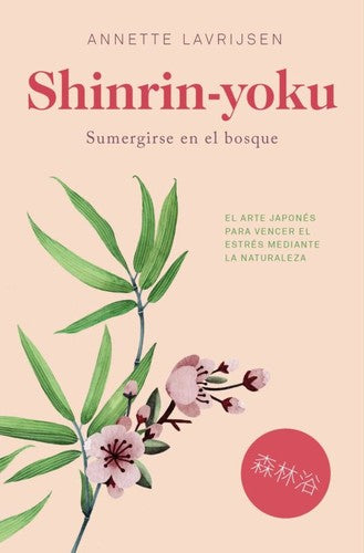 Shinrin-Yoku - Annette Lavrijsen
