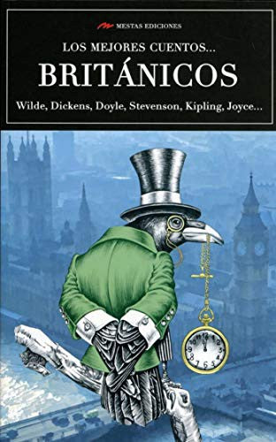 Los Mejores Cuentos Británicos - Wilde, Oscar; Dickens, Charles; Stoker, Bram