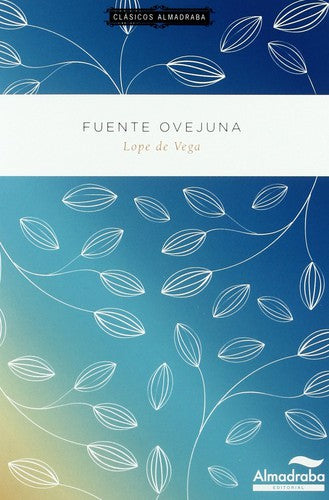 Fuente Ovejuna - Lope de Vega