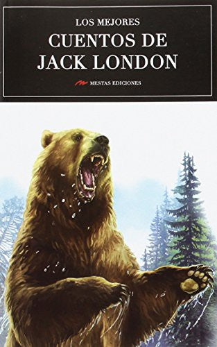 Los Mejores Cuentos de Jack London - Jack London