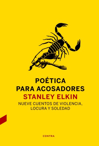 Poética para Acosadores - Stanley Elkin