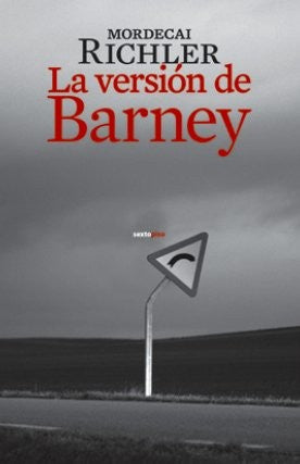La Versión de Barney - Mordecai Richler