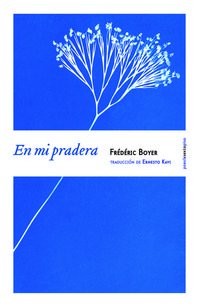 En MI Pradera - Frédéric Boyer