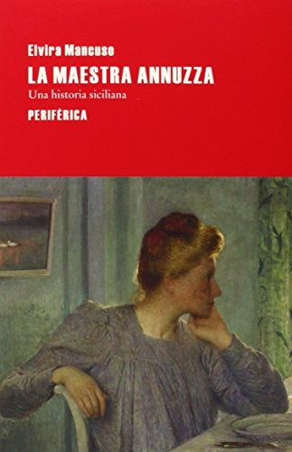 La Maestra Annuzza - Elvira Mancuso