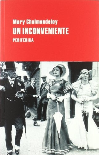 Un Inconveniente - Mary Cholmondeley