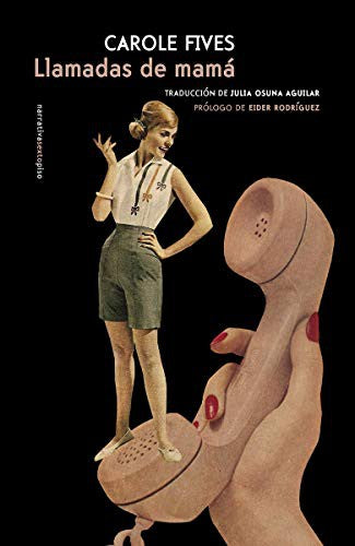 Llamadas de Mamá - Carole Fives