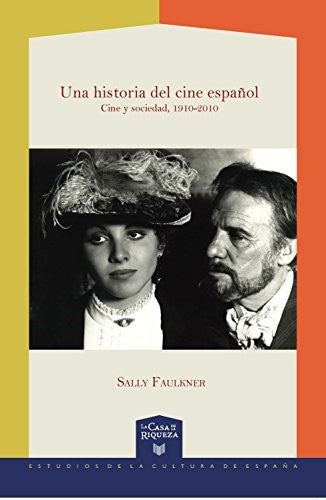 Una Historia del Cine Español - Sally Faulkner