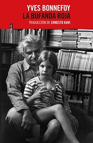 La Bufanda Roja - Yves Bonnefoy