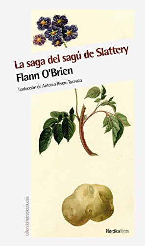 Saga del Sagú de Slattery, la - Flann O'brien