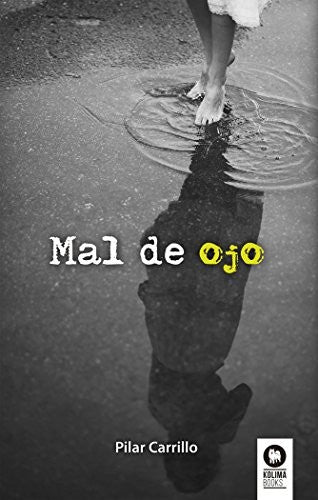 Mal de Ojo - Pilar Carrillo Pastor