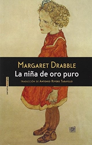 La Niña de Oro Puro - Margaret Drabble