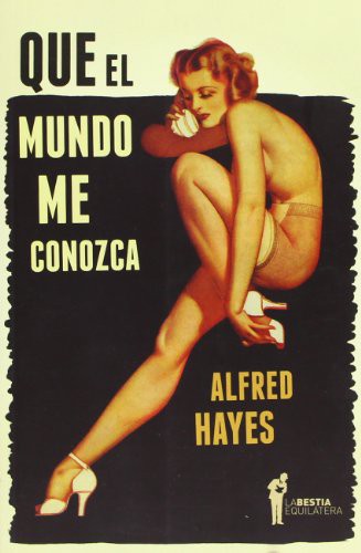 Que el Mundo Me Conozca - Alfred Hayes