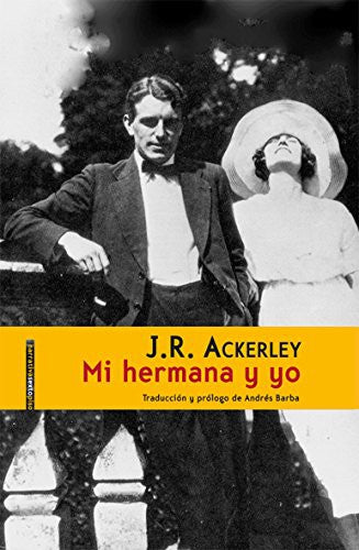 MI Hermana y Yo - J. R. Ackerley