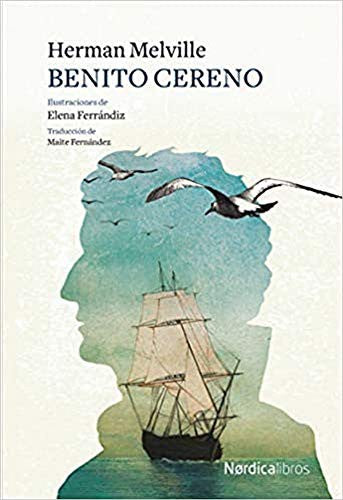 Benito Cereno - Herman Melville