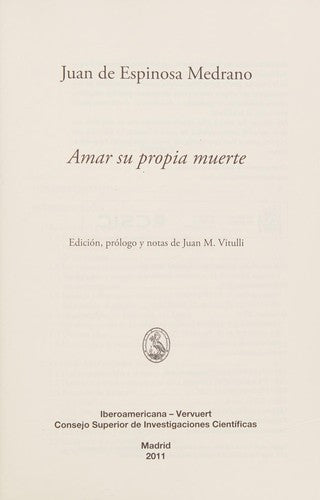 Amar su Propia Muerte - Juan de Espinosa Medrano