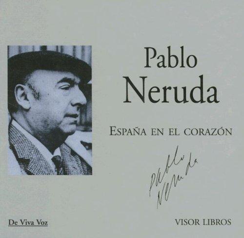 España en el Corazón (CD) - Pablo Neruda