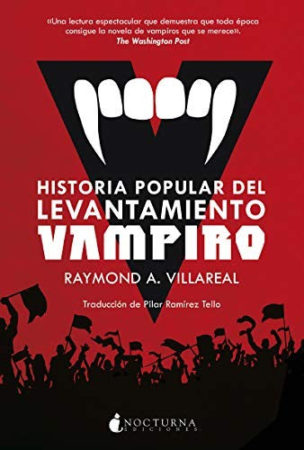 Historia Popular del Levantamiento Vampiro - Raymond A. Villareal