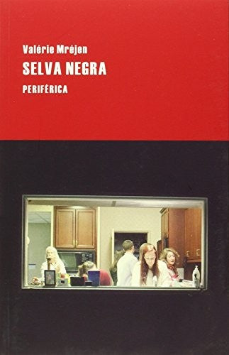Selva Negra - Valérie Mréjen