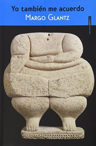 Yo Tambien Me Acuerdo - Margo Glantz