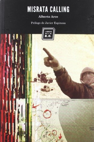 Misrata Calling - Alberto Arce Suárez