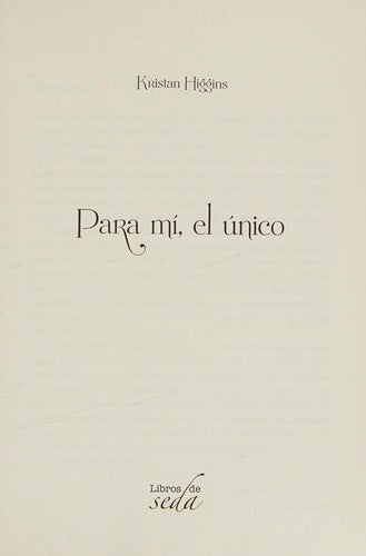 Para Mí, el Único - Kristan Higgins