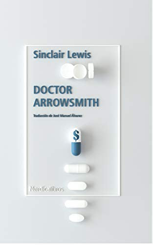 Doctor Arrowsmith - Sinclair Lewis