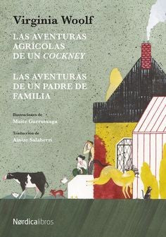 Las Aventuras Agrícolas de un Cockney - Virginia Woolf