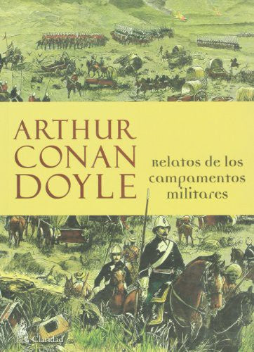Relatos de los Campamentos Militares - Arthur Conan Doyle