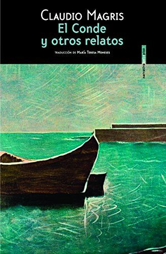El Conde y Otros Relatos - Claudio Magris
