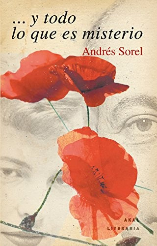 ... Y Todo Lo que Es Misterio - Andrés Martínez Sánchez