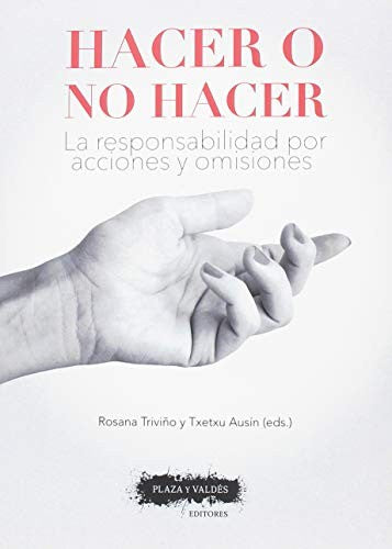Hacer o No Hacer - Ausín Díez, Txetxu; Triviño Caballero, Rosana
