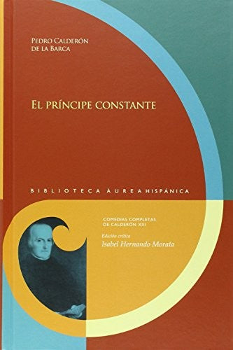 El Príncipe Constante - Pedro Calderón de la Barca